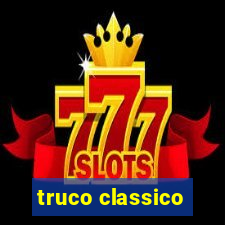 truco classico